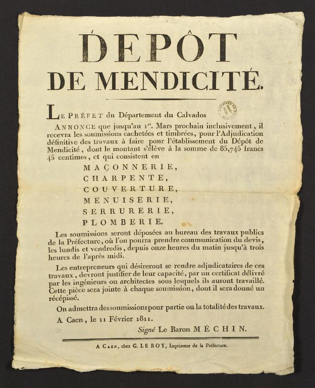 Annonce de l’adjudication définitive des travaux à faire pour l’établissement du dépôt de mendicité.- Alexandre Méchin, préfet du Calvados, 11 février 1811. (Archives départementales du Calvados. 1 Y 1120).